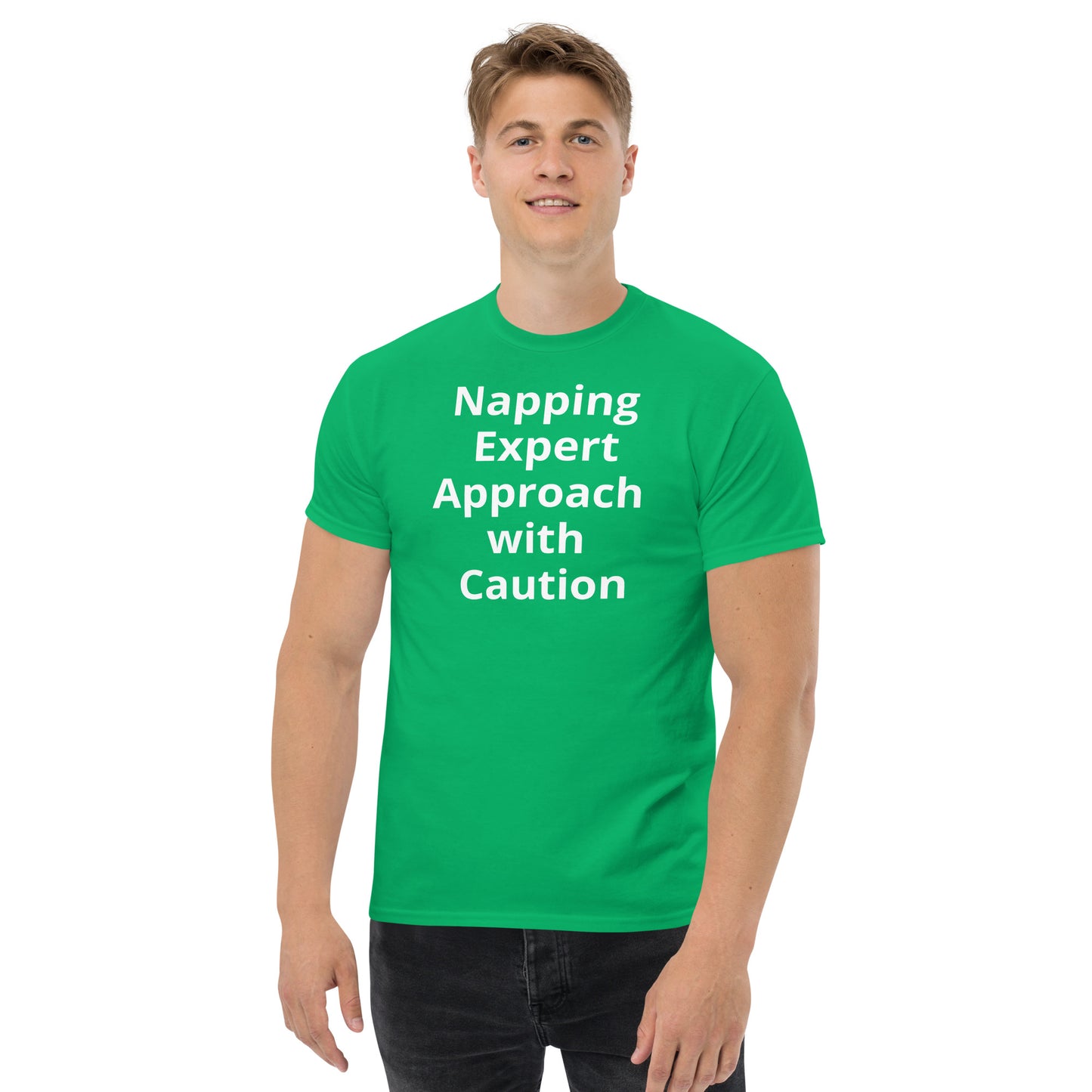 NAPPING EXPERT APPROACH WITH CAUTION T SHIRT