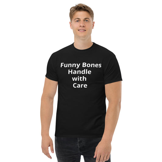 FUNNY BONES HANDLE WITH CARE T SHIRT
