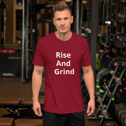 RISE AND GRIND T SHIRT